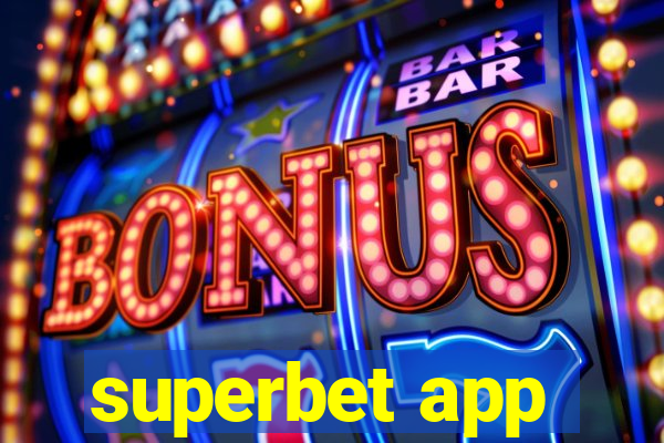 superbet app